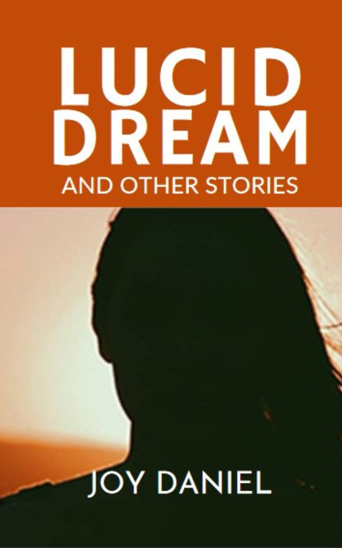 Lucid Dream and Other Stories